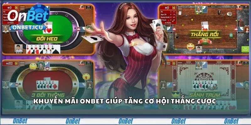 Khuyến Mãi Onbet Hot Nhất Năm 2025 Dành Cho Người Chơi 1 Khuyến mãi Onbet giúp tăng cơ hội thắng cược